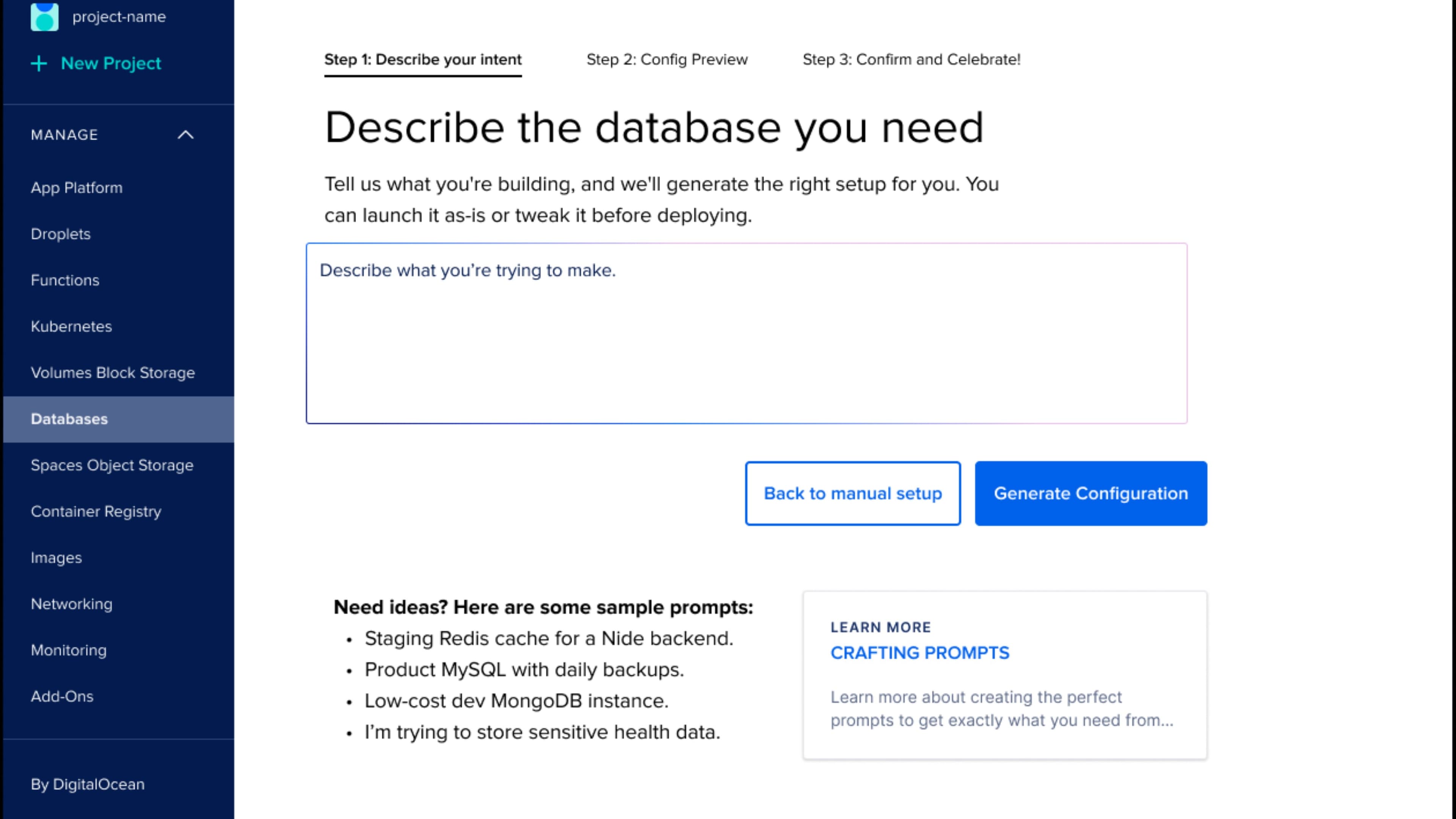 A DigitalOcean Create Database screen with two-column layout. A 'Step 1: Describe your intent' prompt input invites the user to describe what they're trying to make in plain language. Below the prompt are sample suggestions: 'Staging Redis cache for a Node backend.' 'Production MySQL with daily backups.' 'Low-cost dev MongoDB instance.' 'I'm trying to store sensitive health data.'