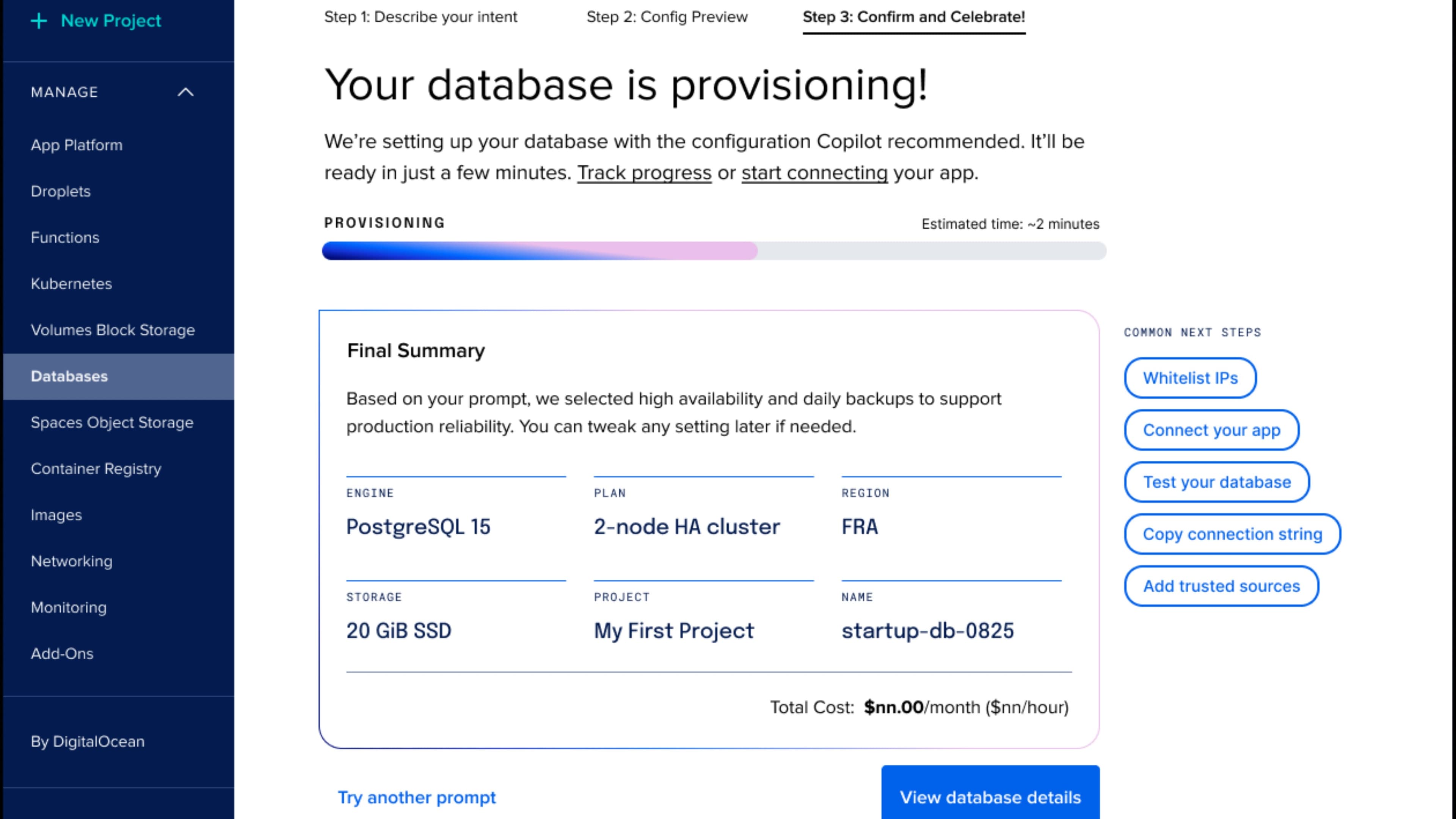 Step 3: Confirm and Celebrate. A progress bar reads PROVISIONING with an estimated time of two minutes. Below, a Final Summary card shows the engine, plan, region, storage, project, and name. The right rail lists Common Next Steps: Whitelist IPs, Connect your app, Test your database, Copy connection string, Add trusted sources.