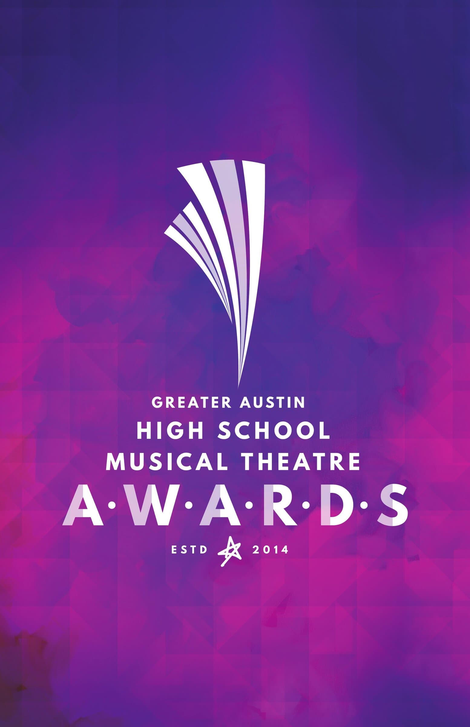 The 22×34 sign: deep violet ink wash background transitioning to magenta, white Awards mark — a fanned beam of stripes — centered above the GREATER AUSTIN HIGH SCHOOL MUSICAL THEATRE AWARDS lockup with ESTD 2014 underneath.